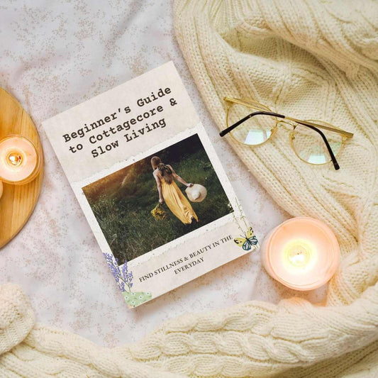Curl up with the Beginner's Guide to Cottagecore & Slow Living Ebook.